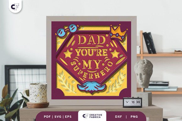 Dad You’re My Superhero 3D Paper Cut